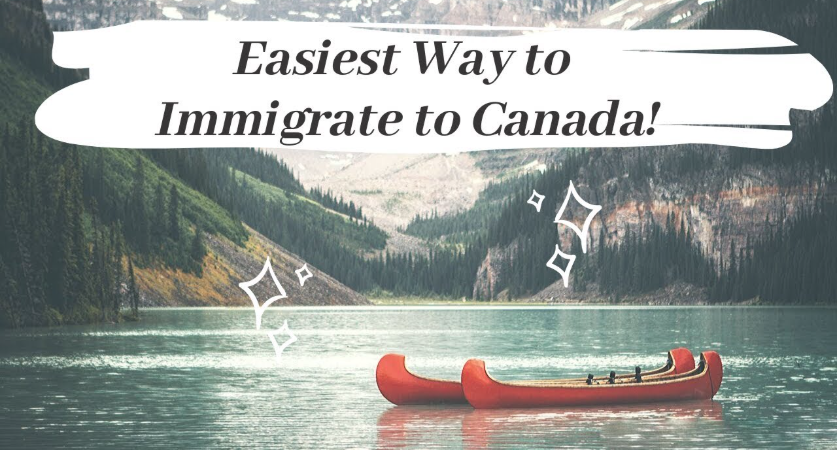 Easiest Ways to Move to Canada
